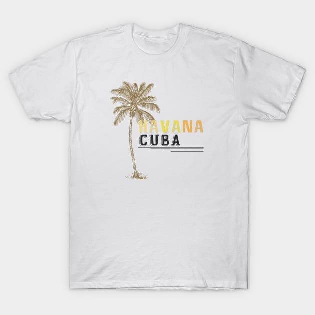 Havana Cuba T-Shirt by indax.sound